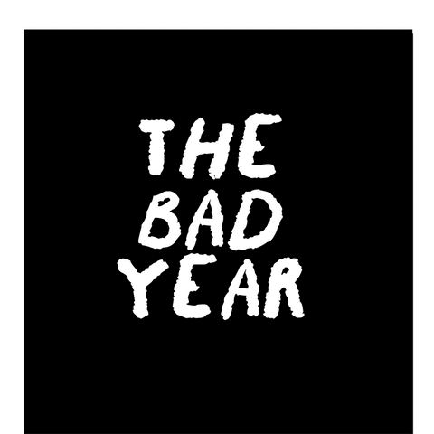 The bad year